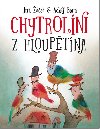 Chytrolni z Hlouptna - Ji ek