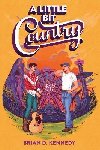 A Little Bit Country - Kennedy Brian D.