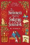 A Noblemans Guide to Seducing a Scoundrel - Charles K. J.
