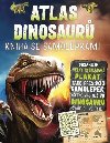 Atlas dinosaur - Kniha se samolepkami - John Malam