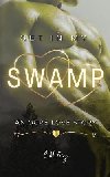 Get In My Swamp: An Ogre Love Story - Fairy G. M.