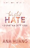 Twisted 3 Hate - Nenvist na ost noe - Ana Huang