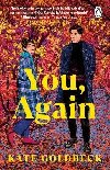 You, Again: The ultimate friends-to-lovers romcom inspired by When Harry Met Sally - Goldbeck Kate