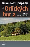 Kriminln ppady z Orlickch hor 2 - Zdenk Hlavek; Ji Mach