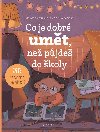 Co je dobr umt, ne pjde do koly - 35 zsadnch dovednost - Magda Navrtilov Gargulkov, Yev Haidamaka