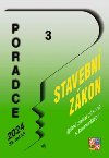 Poradce . 3/2024 - Stavebn zkon s komentem - Petr Taranda; Vladimr Hruka; Zdenk Kune; Vclav Benda; Eva Sedlkov; Lad...