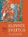 Slovnk svatch - Svtci v historii, umn a lidov pedstavivosti - Fernando Lanzi, Gioia Lanzi