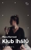 Klub lh - Mary Karrov