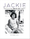 Jackie: Life and Style of Jaqueline Kennedy Onassis - Pasqualetti Johnson Chiara