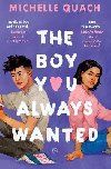 The Boy You Always Wanted - Quach Michelle