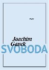 Svoboda - Joachim Gauck