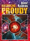 Kosmick proudy - Isaac Asimov