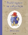 Paddington se zabydluje - Michael Bond