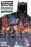 Batman patn den - Penguin / Riddler - Tom King; John Ridley