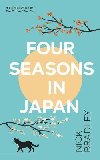 Four Seasons in Japan: A big-hearted book-within-a-book about finding purpose and belonging, perfect for fans of Matt Haigs THE MIDNIGHT LIBRARY - Bradley Nick