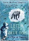 Leila and the Blue Fox - Millwood Hargrave Kiran