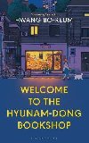 Welcome to the Hyunam-dong Bookshop: The heart-warming Korean sensation - Bo-reum Hwang