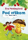 Pod vkom - Eva Hetnyiov