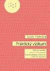 Praktick vzkum - Lucie Hornov