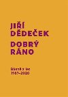 Dobr rno - Bsn z let 1987 - 2020 - Ji Ddeek