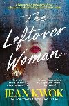 The Leftover Woman - Kwok Jean