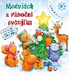 Medvdek a vnon svtlka - 