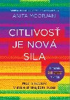 Citlivos je nov sila - Anita Moorjani