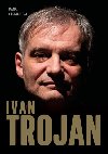 Ivan Trojan - Dana ermkov