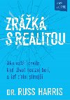 Zrka s realitou - Russ Harris