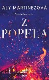 Z popela - Martinezov Aly