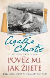 Povz mi, jak ijete - Christie Mallowan Agatha
