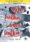 Mrtv holka, dobr holka - st druh - Holly Jacksonov