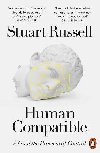 Human Compatible: AI and the Problem of Control - Russell Stuart