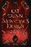 Monstrous Design - Dunn Kat