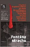 Fontna strachu - Filip Ren; Magdalna Jikov; Jan Bauer; Richard Bergman; Tom Duek; Ond...