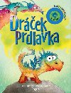 Drek Prdlavka - Prd tak draci? - Kai Lftner