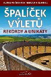 palek vlet - Rekordy a unikty - Vladimr Soukup; Petr Ludvk