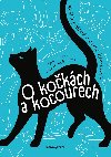 O kokch a kocourech - Josef Schwarz