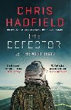 The Defector: Book 2 in the Apollo Murders Series - Hadfield Chris