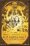 H.P. Lovecraft: Against the World, Against Life - 