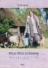 Moje stdo za humny - Pirozen chov ovc pro zatenky - Dorothee Dahl