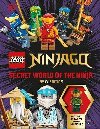 LEGO Ninjago Secret World of the Ninja New Edition: With Exclusive Lloyd LEGO Minifigure - Dorling Kindersley