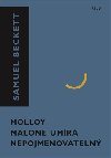 Molloy, Malone umr, Nepojmenovateln - Samuel Beckett