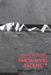 Fakta mus zatanit - Mariusz Szczygie