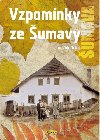 Vzpomnky ze umavy - Jan Voldich