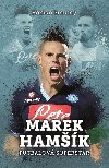 Marek Hamk: futbalov superstar - 