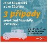 3 ppady detektivn kancele Ostrozrak - 3 CDmp3 (te te Martin Preiss, Michal Bumblek, Luk Hlavica) - Josef kvoreck; Jan Zbrana
