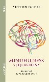 Mindfulness a jej koeny - Stephen Fulder