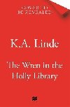 The Wren in the Holly Library: An addictive dark romantasy series inspired by Beauty and the Beast - Linde K. A.
