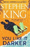 You Like It Darker - King Stephen